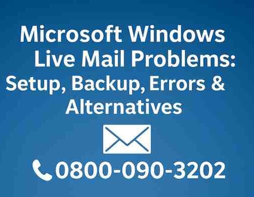 Microsoft Windows Live Mail | 0800-090-3202